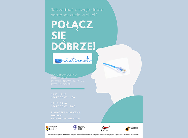 Plakat o warsztatach dotyczących dobrego samopoczucia w internecie, sylwetka z kablem sieciowym w głowie.