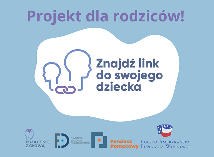 Grafika promocyjna projektu dla rodziców „Znajdź link do swojego dziecka” z logotypami organizatorów.